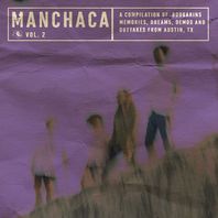 Manchaca Vol. 2 (A Compilation Of Boogarins Memories, Dreams, Demos And Outtakes From Austin, Tx) Mp3