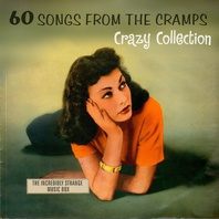 60 Songs From The Cramps Crazy Collection CD1 Mp3