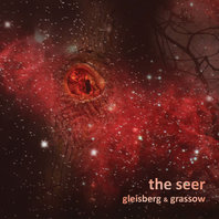The Seer (With Rüdiger Gleisberg) Mp3