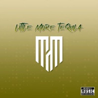 Little More Tequila Mp3