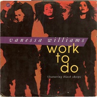 Work To Do (Feat. Black Sheep) (Vinyl) Mp3