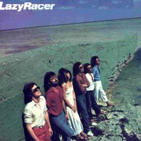 Lazy Racer (Vinyl) Mp3