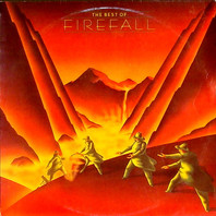 The Best Of Firefall (Vinyl) Mp3