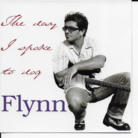 Flynn: The Day I Spoke To Dog Mp3