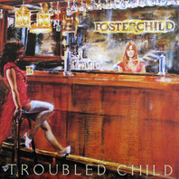 Troubled Child (Vinyl) Mp3