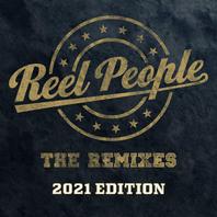 Reel People: The Remixes (2021 Edition) Mp3