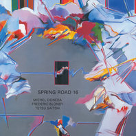 Spring Road 16 (With Frederic Blondy & Tetsu Saitoh) Mp3