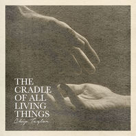 The Cradle Of All Living Things Mp3