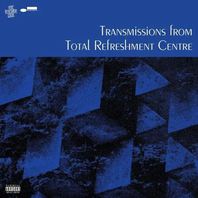Transmissions From Total Refreshment Centre Mp3