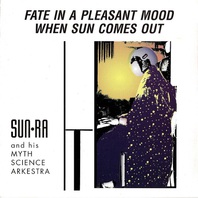 Fate In A Pleasant Mood & When Sun Comes Out Mp3