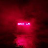 In The Haze Mp3