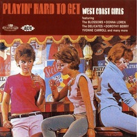 Playin' Hard To Get (West Coast Girls) Mp3