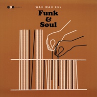 Wah Wah 45S Funk & Soul Mp3