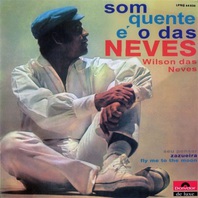 Som Quente É O Das Neves (Vinyl) Mp3