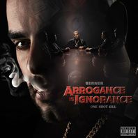 Arrogance Is Ignorance (One Shot Kill) Mp3