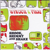 Shook, Shimmy And Shake: The Complete Recordings 1966-1970 CD1 Mp3