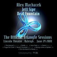 The Official Triangle Sessions (With Jeff Sipe & Neal Fountain) Mp3