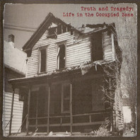 Truth And Tragedy: Life In The Occupied Zone Mp3