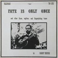 Fate Is Only Once (Vinyl) Mp3