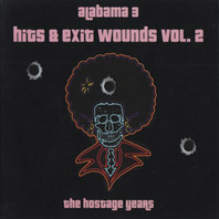 Hits & Exit Wounds Vol. 2 - The Hostage Years CD1 Mp3