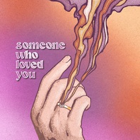 Someone Who Loved You (CDS) Mp3