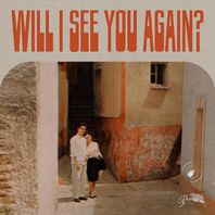 Will I See You Again? (CDS) Mp3