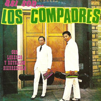 Asi Son... Los Compadres (Vinyl) Mp3