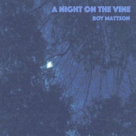 A Night On The Vine Mp3