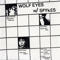 Wolf Eyes With Spykes Mp3