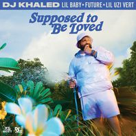 Supposed To Be Loved (Feat. Lil Baby, Future & Lil Uzi Vert) (CDS) Mp3