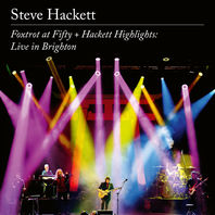 Foxtrot At Fifty + Hackett Highlights: Live In Brighton 2022 Mp3