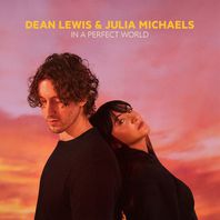 In A Perfect World (With Julia Michaels) (CDS) Mp3