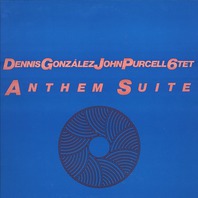 Anthem Suite (With John Purcell 6Tet ) (Vinyl) Mp3