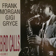 Bird Calls Vol. 2 (With Gigi Gryce) (Vinyl) Mp3