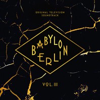 Babylon Berlin Vol. 3 (Original Television Soundtrack) CD2 Mp3