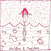 Hailstorm & Maelstrom Mp3