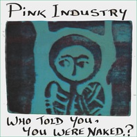 Who Told You, You Were Naked (Vinyl) Mp3