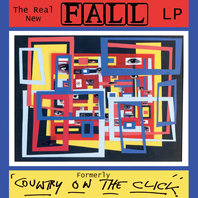 The Real New Fall (Formerly Country On The Click) CD1 Mp3