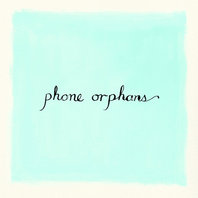 Phone Orphans Mp3