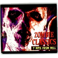 Zombie Classics: 7 Hits From Hell Mp3