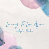 Learning To Love Again (EP) Mp3