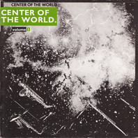 Center Of The World Vol. 1 Mp3