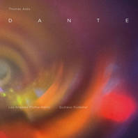 Thomas Ad​è​s: Dante CD1 Mp3