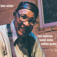 Blue Winter (With Hamid Drake & William Parker) CD2 Mp3
