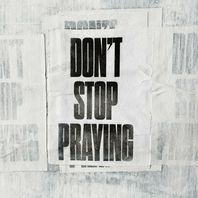 Don't Stop Praying (CDS) Mp3