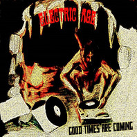 Good Times Are Coming (EP) Mp3