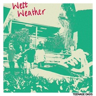 Wett Weather (EP) Mp3