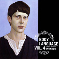 DJ Dixon - Body Language Vol. 4 Mp3