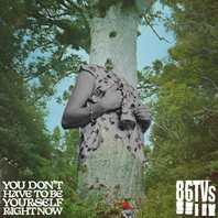 You Don’t Have To Be Yourself Right Now (EP) Mp3