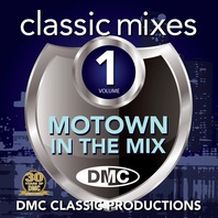 DMC Classic Mixes: Motown In The Mix Vol. 1 Mp3